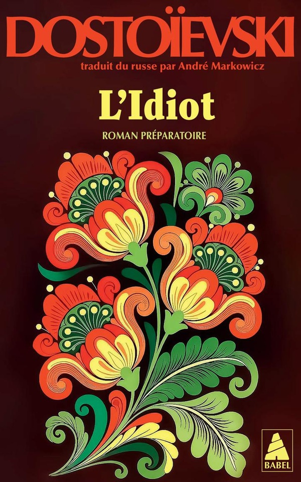 dostoievski-fedor-markowicz-andre-l-idiot-volume-3-roman-preparatoire_0