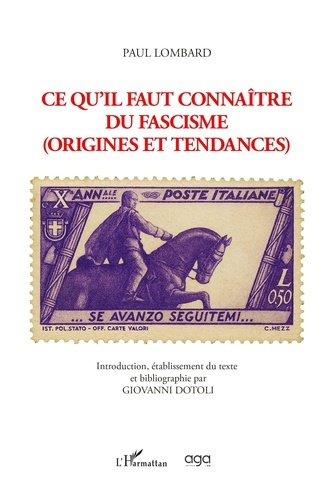 dotoli-giovanni-paul-lombard-ce-qu-il-faut-connaitre-du-fascisme-origines-et-tendances_0