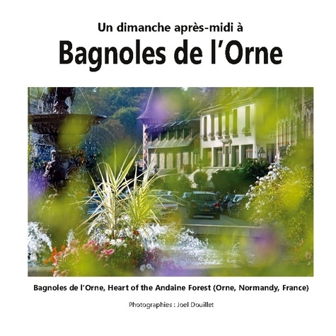 douillet-joel-dimanche-apres-midi-a-bagnoles-de-orne-bagnoles-de-l-orne-heart-of-th_0