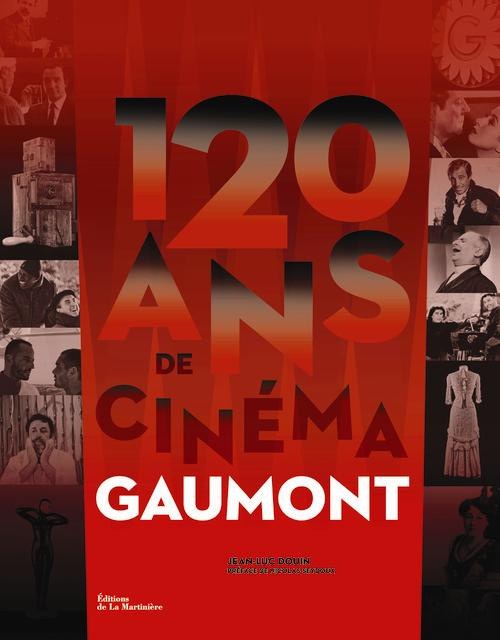 douin-jean-luc-3b-seydoux-nicolas-3b-paini-dominique-120-ans-de-cinema-gaumont_0