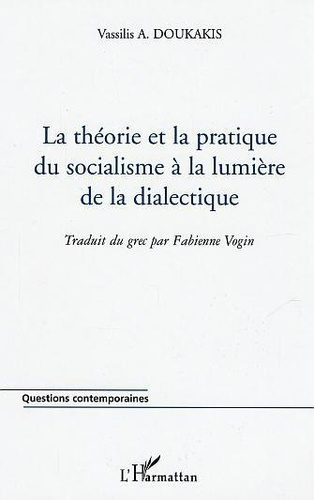 doukakis-vassilis-a-la-theorie-et-la-pratique-du-socialisme-a-la-lumiere-de-la-dialectique_0