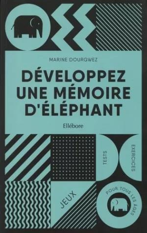 dourgwez-marine-developpez-une-memoire-d-elephant-jeux-tests-et-exercices-pour-tous-les-ages_0