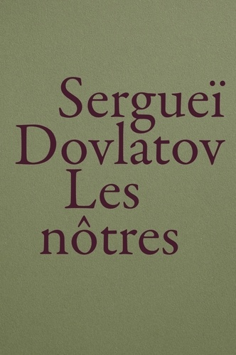 dovlatov-serguei-michaut-paterno-jacques-les-notres_0