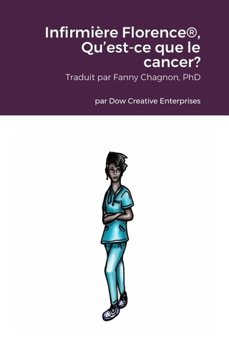 dow-michael-miller-erin-chagnon-fanny-infirmiere-florencer-qu-est-ce-que-le-cancer_0