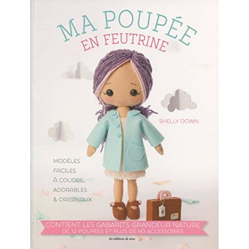 down-shelly-3b-jenkins-jason-3b-nicolas-helene-ma-poupee-en-feutrine-modeles-faciles-a-coudre-adorables-et-originaux_0