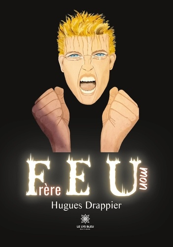 drappier-hugues-feu-mon-frere_0