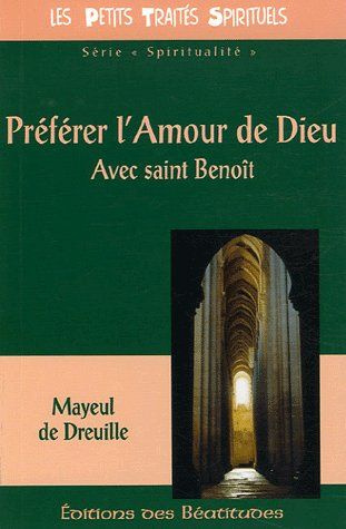 dreuille-mayeul-de-preferer-l-amour-de-dieu-avec-saint-benoit_0