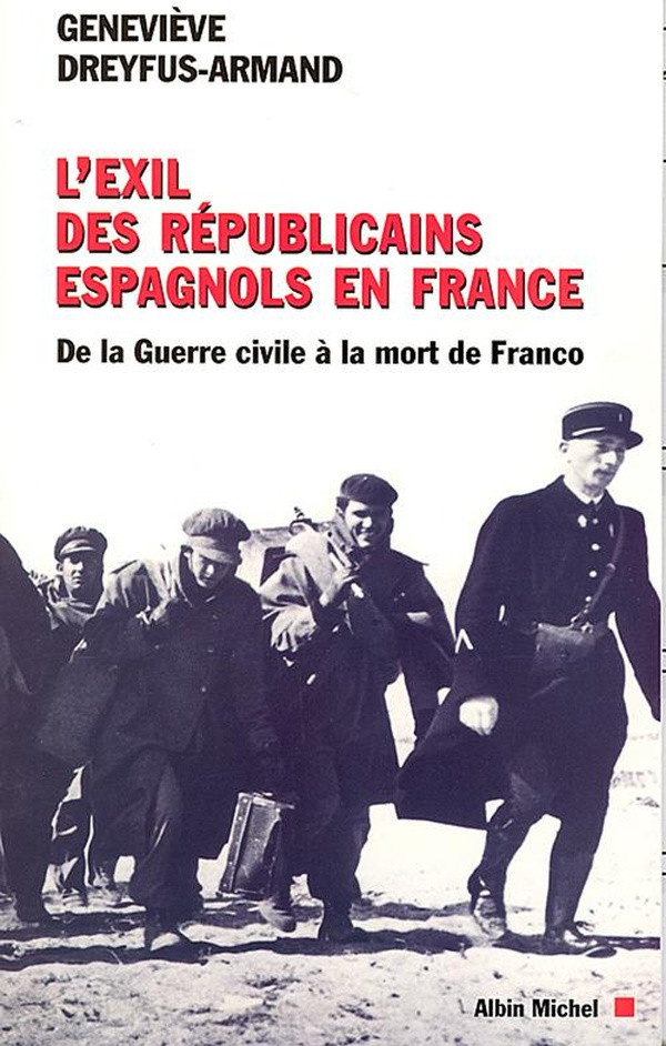 dreyfus-armand-genevieve-l-exil-des-republicains-espagnols-en-france-edition-2026_0