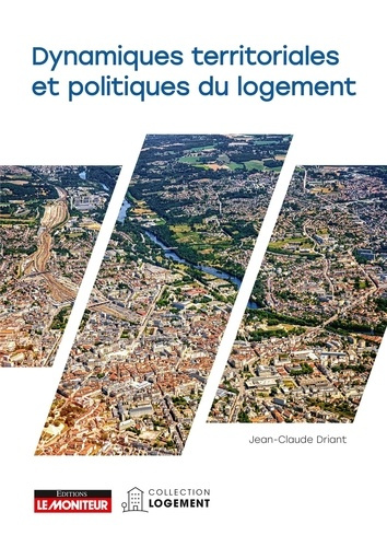 driant-jean-claude-dynamiques-territoriales-et-politiques-du-logement_0