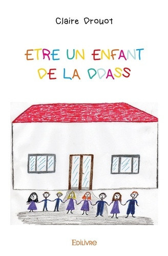 drouot-claire-etre-un-enfant-de-la-ddass_0