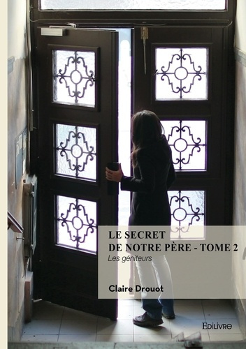 drouot-claire-le-secret-de-notre-pere-tome-2_0