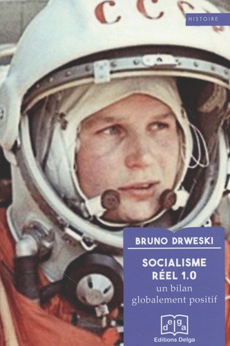 drweski-bruno-socialisme-reel-1-0-un-bilan-globalement-positif_0