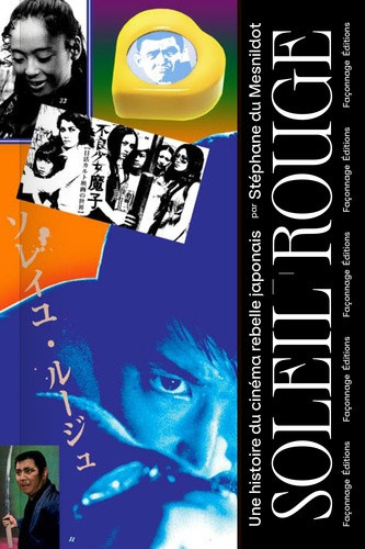 du-mesnildot-capac-soleil-rouge-une-histoire-du-cinema-rebelle-japonais_0