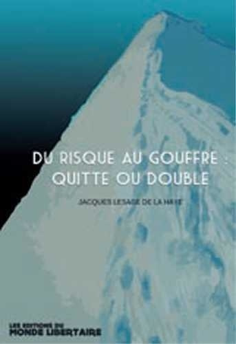 du-risque-au-gouffre-quitte-ou-double_0