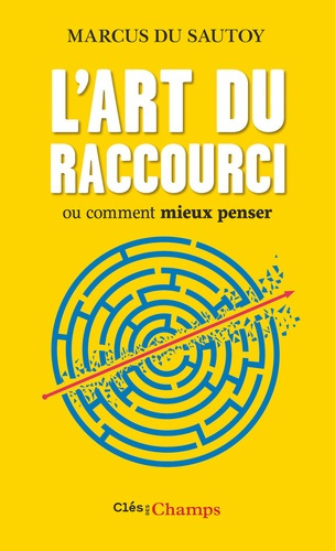 du-sautoy-marcus-l-art-du-raccourci_0