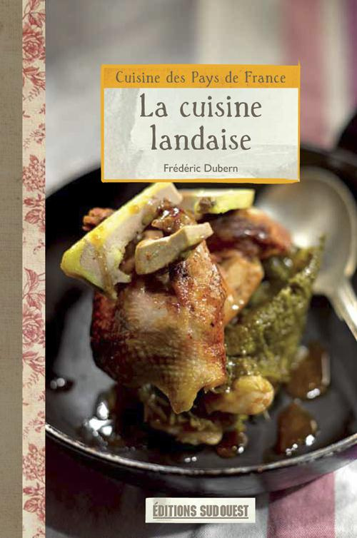 dubern-frederic-3b-dutournier-alain-3b-prigent-claud-la-cuisine-landaise_0