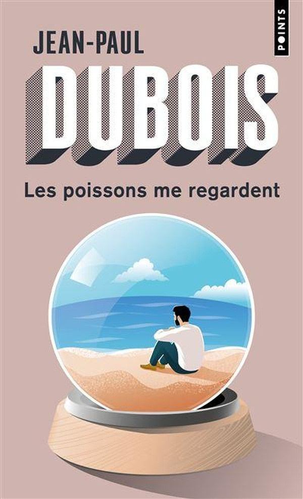 dubois-jean-paul-les-poissons-me-regardent_0