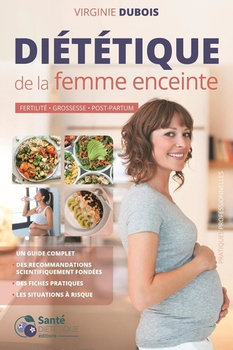 dubois-virginie-dietetique-de-la-femme-enceinte-fertilite-grossesse-post-partum_0