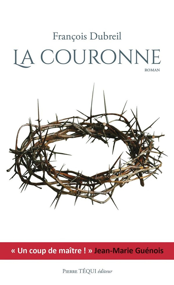 dubreil-francois-la-couronne-roman-historique_0