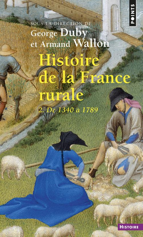 duby-georges-3b-wallon-armand-3b-neveux-hugues-3b-jac-histoire-de-la-france-rurale-tome-2-l-age-classique-des-paysans-de-1340-a-1789_0