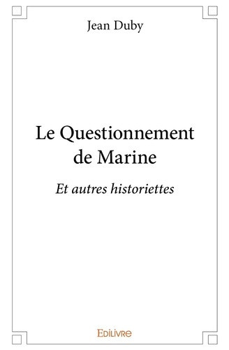 duby-jean-le-questionnement-de-marine-et-autres-historiettes_0