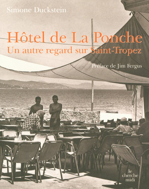 duckstein-simone-3b-fergus-jim-hotel-de-la-ponche-un-autre-regard-sur-saint-tropez_0