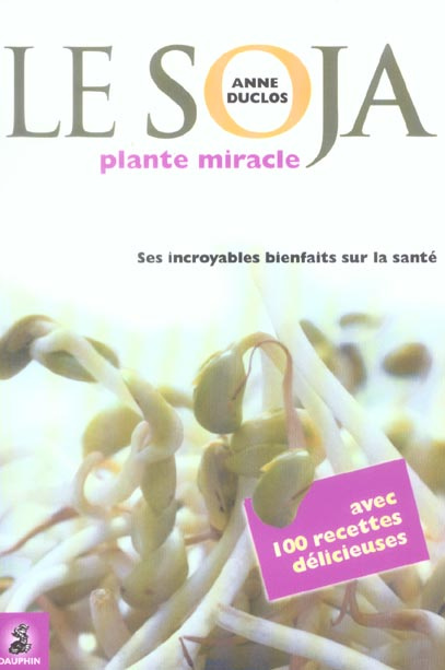 duclos-anne-le-soja-plante-miracle_0