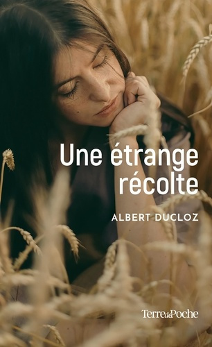 ducloz-albert-une-etrange-recolte_0
