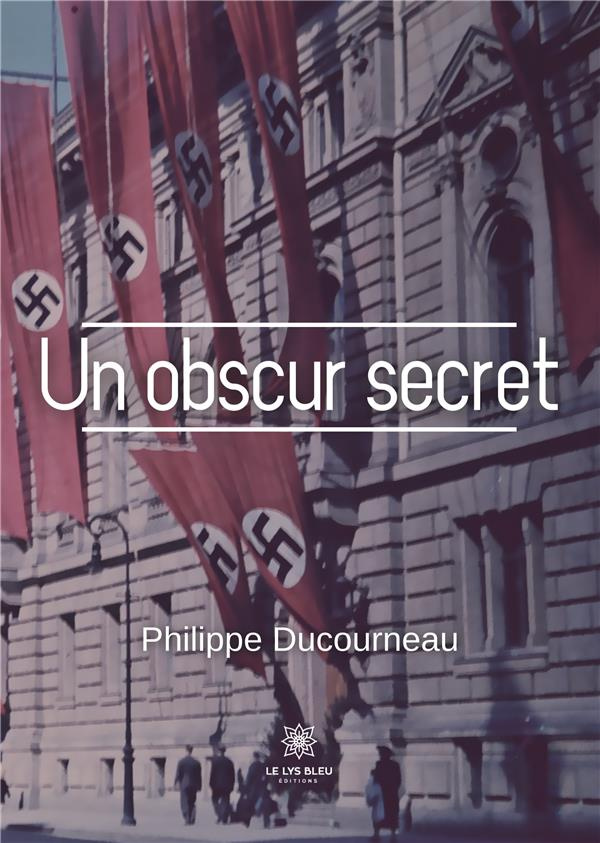 ducourneau-philippe-un-obscur-secret_0