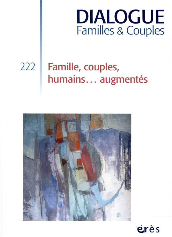 ducousso-lacaze-alain-dialogue-2222018-famille-couples-humains-augmentes_0