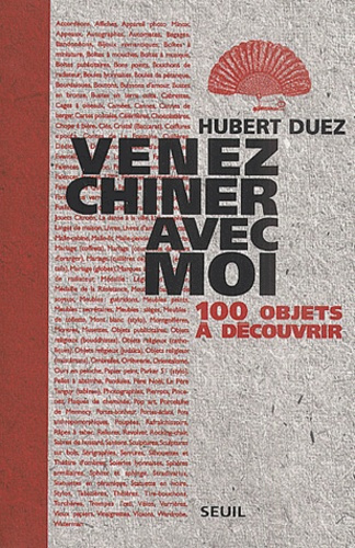 duez-hubert-venez-chiner-avec-moi-100-objets-a-decouvrir_0