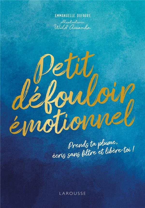 dufaure-emmanuelle-3b-amanda-wild-3b-jeuge-maynart-i-petit-defouloir-emotionnel_0