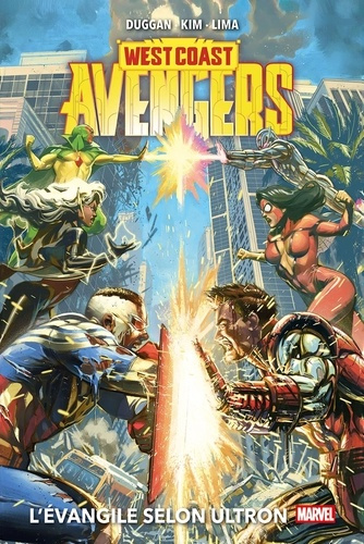 duggan-gerry-kim-danny-west-coast-avengers-l-evangile-selon-ultron_0