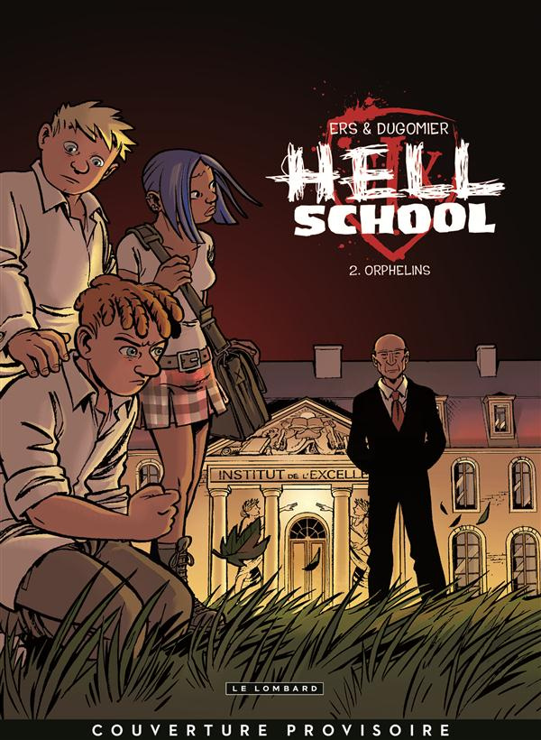 dugomier-vincent-hell-school-tome-2-orphelins_0
