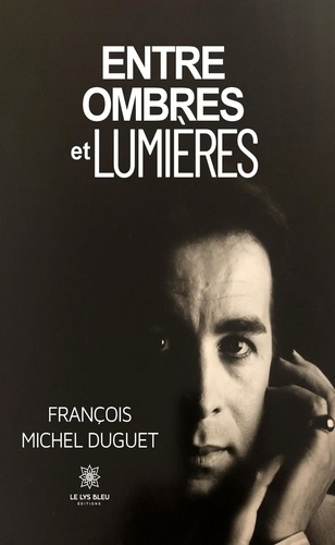 duguet-francois-michel-entre-ombres-et-lumieres_0