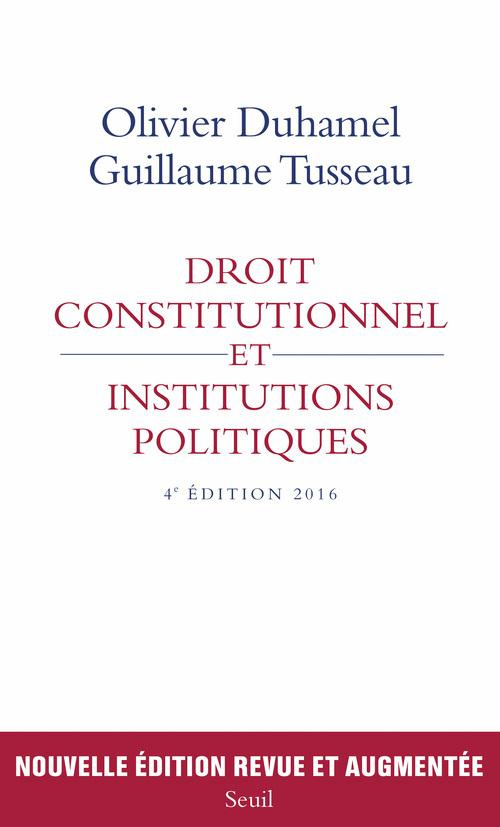 duhamel-olivier-3b-tusseau-guillaume-droit-constitutionnel-et-institutions-politiques-4e-edition_0