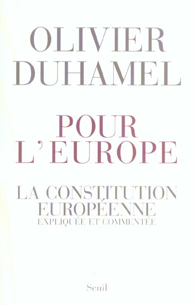duhamel-olivier-pour-l-europe-la-constitution-europeenne-expliquee-et-commentee_0