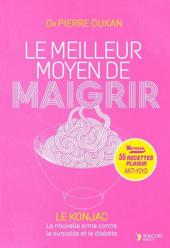 dukan-pierre-le-meilleur-moyen-de-maigrir-le-konjac-l-arme-providentielle-contre-le-surpoids-et-le-diabete_0
