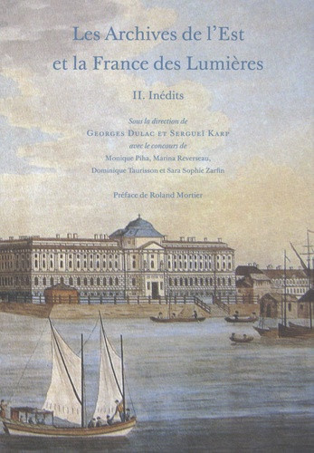dulac-georges-les-archives-de-l-est-et-la-france-des-lumieres-pack-en-2-volumes-tome-1-et-2_0