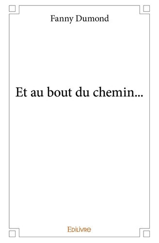dumond-fanny-et-au-bout-du-chemin_0