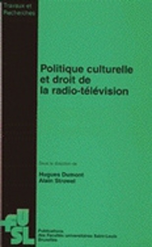 dumont-strowel-politiques-culturelles-et-droit-de-la-radio-television_0