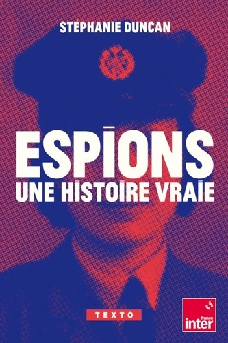 duncan-stephanie-espions-une-histoire-vraie_0