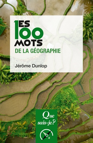dunlop-jerome-les-100-mots-de-la-geographie_0