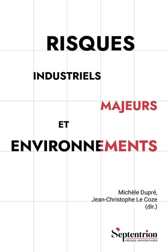 dupre-michele-risques-industriels-majeurs-et-environnements-defis-pour-les-acteurs-internes-et-externes_0
