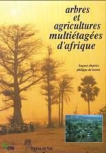 dupriez-de-leener-arbres-et-agricultures-multietagees-d-afrique_0