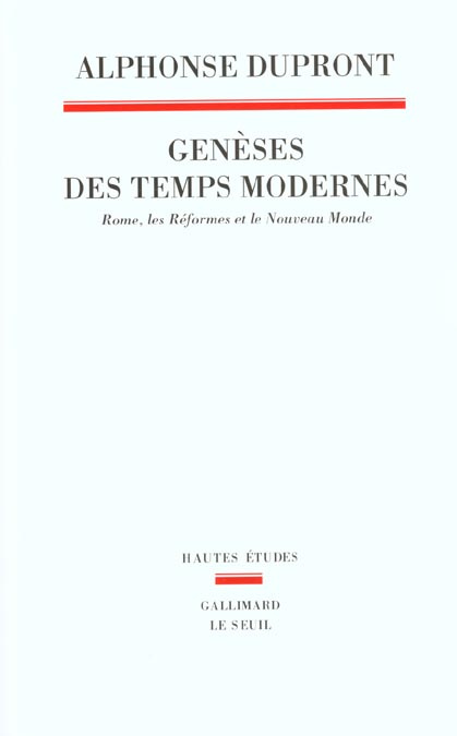dupront-alphonse-geneses-des-temps-modernes-rome-les-reformes-et-le-nouveau-monde_0