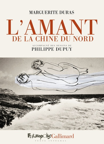 dupuy-duras-l-amant-de-la-chine-du-nord_0