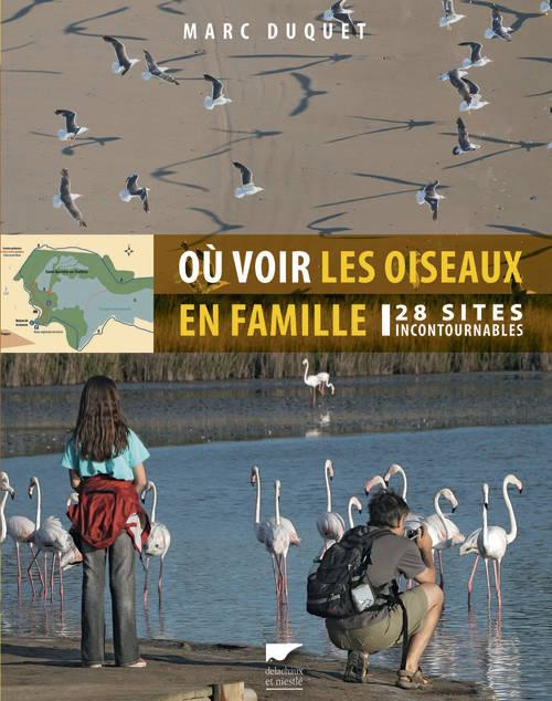 duquet-marc-ou-voir-les-oiseaux-en-famille-28-sites-incontournables_0