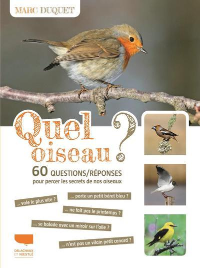 duquet-marc-quel-oiseau-60-questions-reponses-pour-percer-le-secret-de-nos-oiseaux_0
