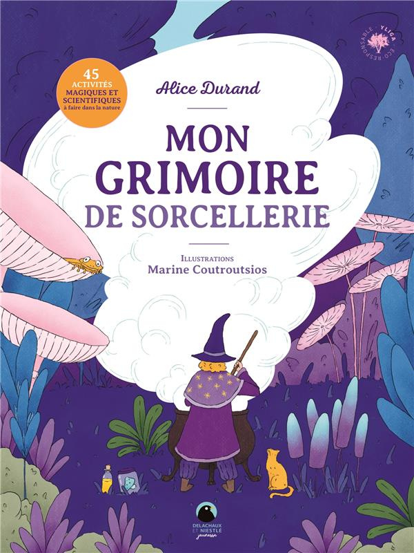 durand-alice-3b-coutroutsios-marine-grimoire-de-sorcellerie-ecolo_0